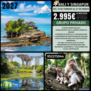 BALI Y SINGAPUR 19 FEBRERO AL 01 MARZO
